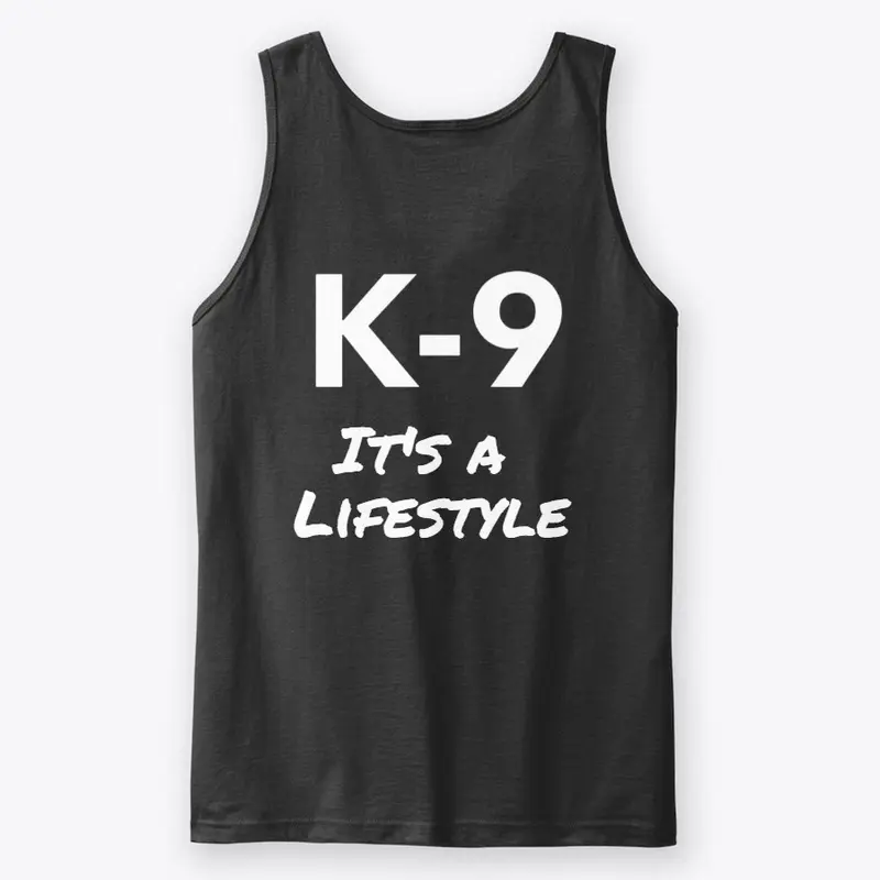 K-9 It's a Lifestyle