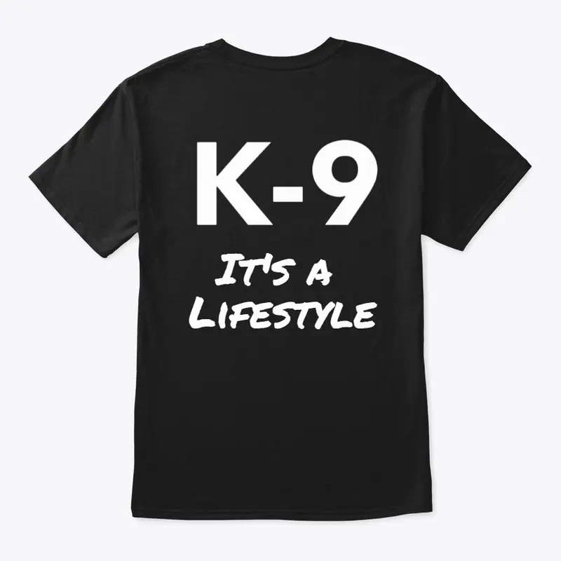 K-9 It's a Lifestyle